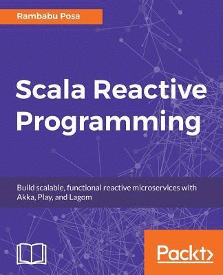 Rambabu Posa - Scala Reactive Programming, Häftad