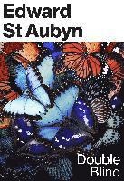 Edward St. Aubyn - Double Blind, Häftad