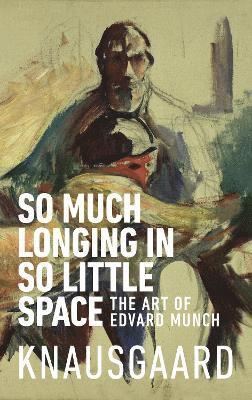 So Much Longing in So Little Space 1