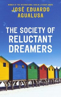 bokomslag The Society of Reluctant Dreamers