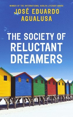 José Eduardo Agualusa, Jose Eduardo Agualusa - Society of Reluctant Dreamers, Häftad