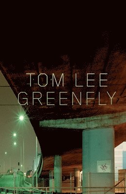 Tom Lee - Greenfly, Häftad