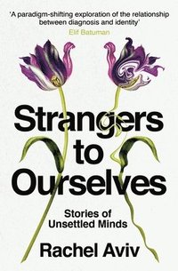 bokomslag Strangers To Ourselves