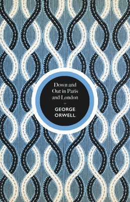 George Orwell - Down and Out in Paris and London, Inbunden
