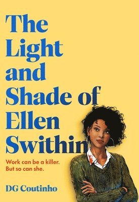 The Light and Shade of Ellen Swithin 1