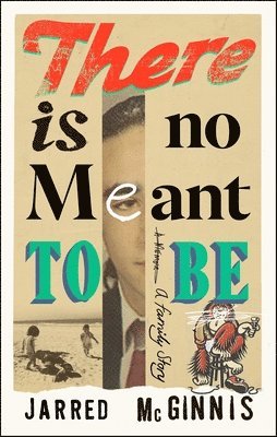 Jarred McGinnis, Jarred Mcginnis - There Is No Meant to Be, Inbunden