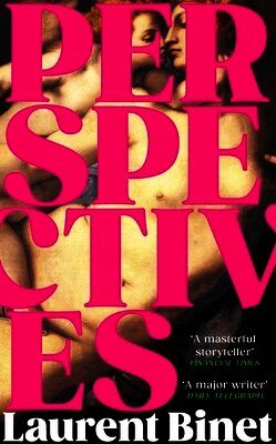 Laurent Binet - Perspectives, Inbunden