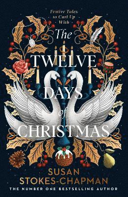 Susan Stokes-Chapman - Twelve Days of Christmas, Inbunden