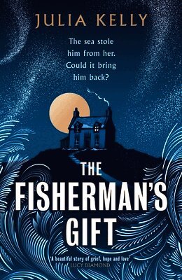 Julia Kelly - Fisherman's Gift, Inbunden