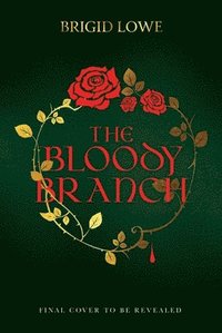 bokomslag Bloody Branch