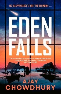 Ajay Chowdhury - Eden Falls, Inbunden