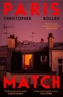 Christopher Bollen - Paris Match, Inbunden