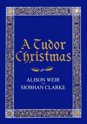 A Tudor Christmas 1