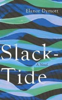 bokomslag Slack-Tide