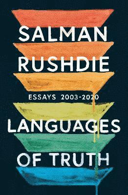 Rushdie, S: Languages of Truth