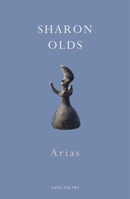 Sharon Olds - Arias, Häftad