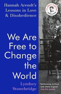 bokomslag We Are Free to Change the World