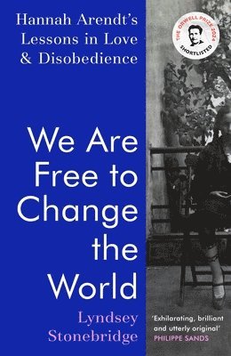 We Are Free to Change the World 1