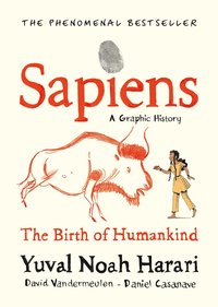 bokomslag Sapiens A Graphic History Volume 1