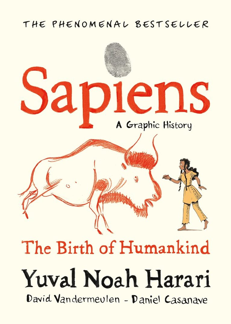 Sapiens A Graphic History, Volume 1 1