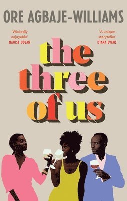 Ore Agbaje-Williams - The Three of Us, Inbunden