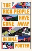 Rich People Have Gone Away 1