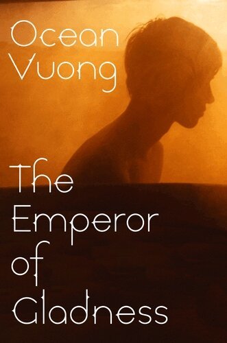 Ocean Vuong - The Emperor of Gladness, Häftad
