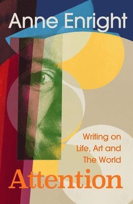 Anne Enright - Attention, Häftad