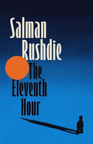 Salman Rushdie - The Eleventh Hour, Häftad