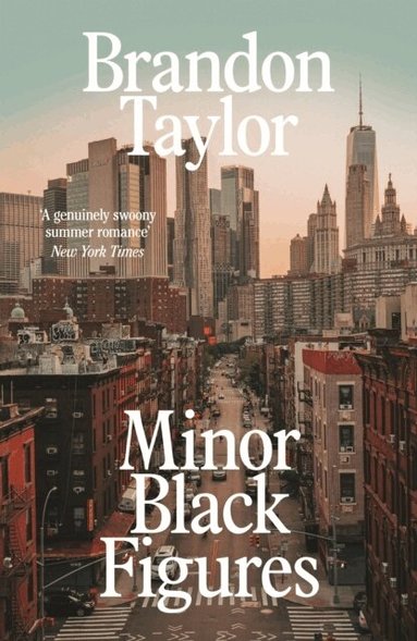 Brandon Taylor - Minor Black Figures, Häftad