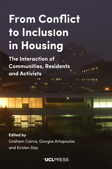 Graham Cairns, Giorgos Artopoulos, Kirsten Day - From Conflict to Inclusion in Housing, Häftad