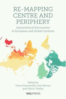 Re-Mapping Centre and Periphery 1