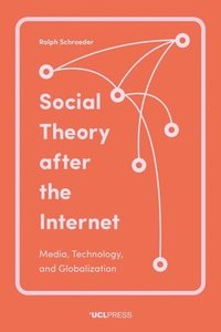 bokomslag Social Theory After the Internet