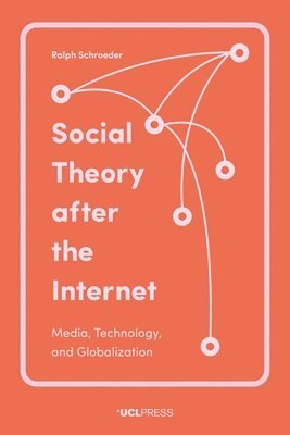 bokomslag Social Theory After the Internet