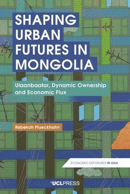 Shaping Urban Futures in Mongolia 1