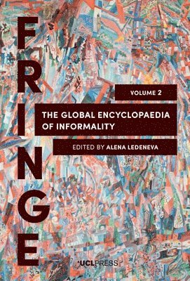 bokomslag The Global Encyclopaedia of Informality, Volume 2