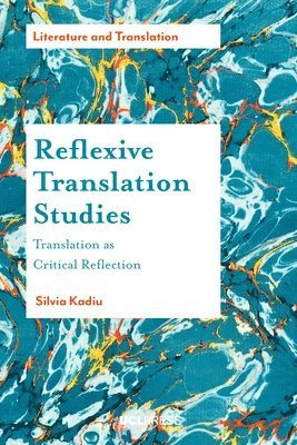 Reflexive Translation Studies 1