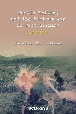 Poetic Writing and the Vietnam War in West Germany 1