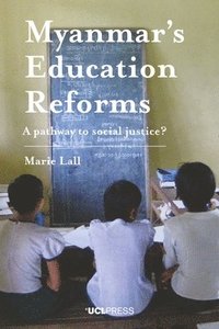 bokomslag Myanmar's Education Reforms