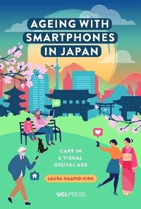 bokomslag Ageing with Smartphones in Japan