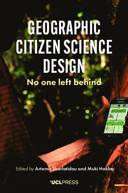Artemis Skarlatidou, Muki Haklay - Geographic Citizen Science Design, Häftad