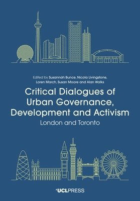 Critical Dialogues of Urban Governance, Development and Activism 1