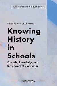 bokomslag Knowing History in Schools
