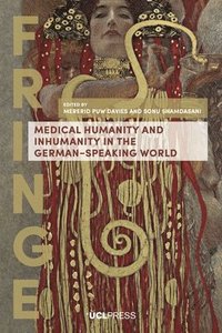 bokomslag Medical Humanity and Inhumanity in the German-Speaking World