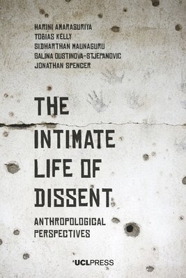 bokomslag Intimate Life of Dissent