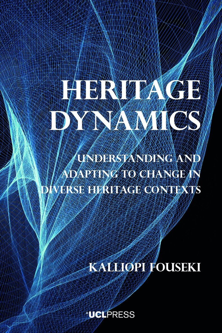 Kalliopi Fouseki - Heritage Dynamics, Häftad
