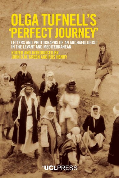 bokomslag Olga Tufnell's 'Perfect Journey'