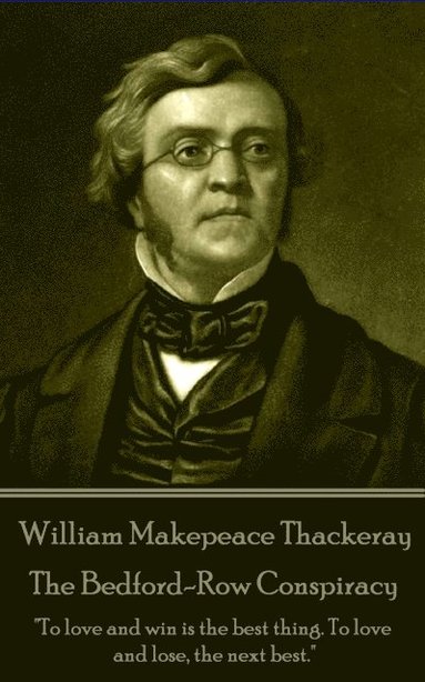 bokomslag William Makepeace Thackeray - The Bedford-Row Conspiracy