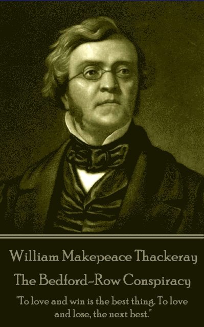 William Makepeace Thackeray - William Makepeace Thackeray - The Bedford-Row Conspiracy, Häftad