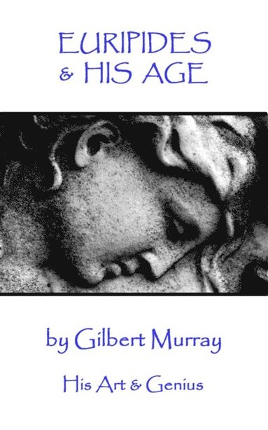 Euripedes - Euripedes - Euripides and His Age, Häftad